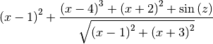 \left(x - 1\right)^{2} + \frac{\left(x - 4\right)^{3} + \left(x + 2\right)^{2} + \sin{\left(z \right)}}{\sqrt{\left(x - 1\right)^{2} + \left(x + 3\right)^{2}}}